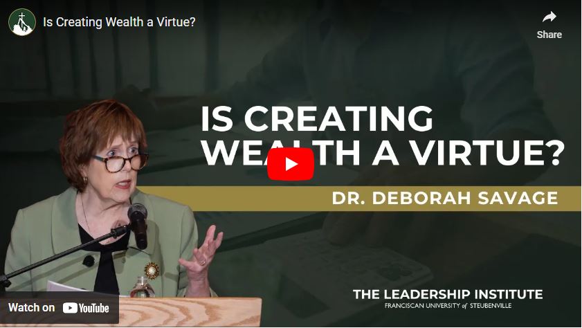 Is Creating Wealth a Virtue?